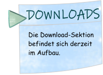 Die Download-Sektion befindet sich derzeit im Aufbau. DOWNLOADS